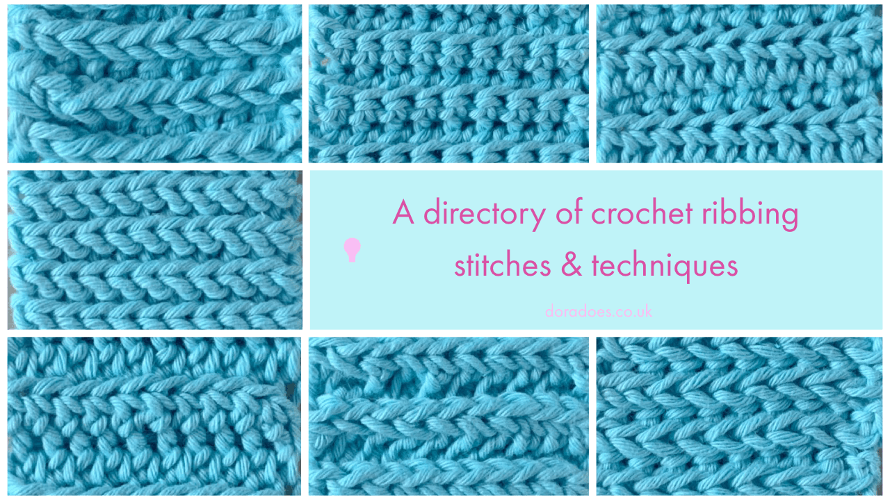 A directory of crochet rib stitch patterns and ribbing techniques