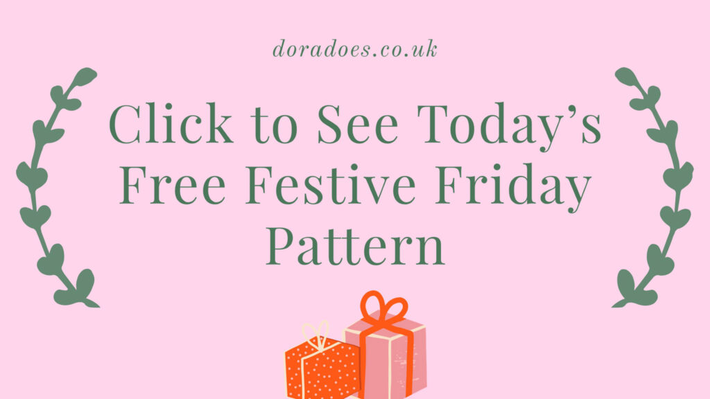 A pink graphic with green text reading ‘Click to see today’s free festive Friday Pattern.’