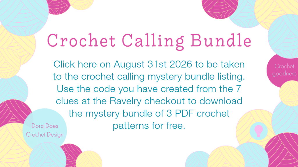 A colourful graphic with the title 'crochet calling bundle' and includes written instructions. Click on this graphic on 31/8/26 to access the crochet calling bundle.
